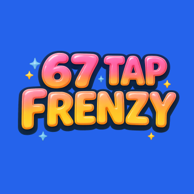 67 Tap Frenzy